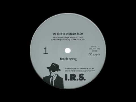 Torch Song — Torch Song - Prepare To Energize  (1983)