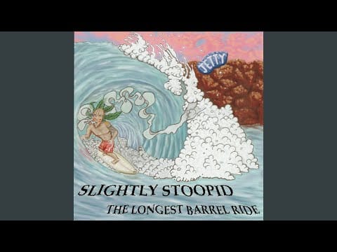 Slightly Stoopid — Hands of Time