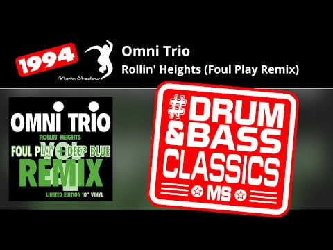 Omni Trio — Omni Trio: Rollin' Heights (Foul Play Remix) | SHADOW44R-X | Moving Shadow