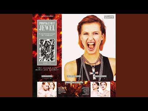 Propaganda — Jewel (Rough Cut)