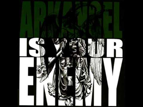 Arkangel — ARKANGEL -  Is Your Enemy 2008 [FULL ALBUM]