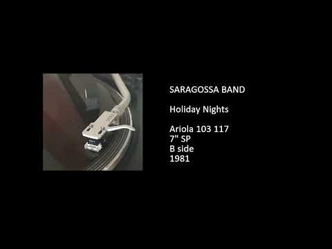 Saragossa Band — SARAGOSSA BAND - Holiday Nights - 1981