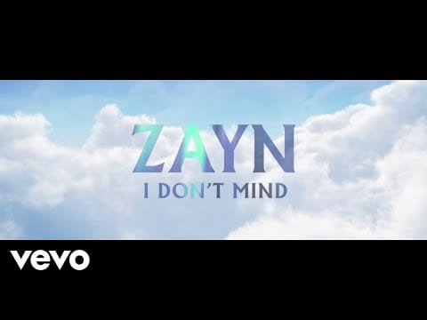 ZAYN — I Don't Mind