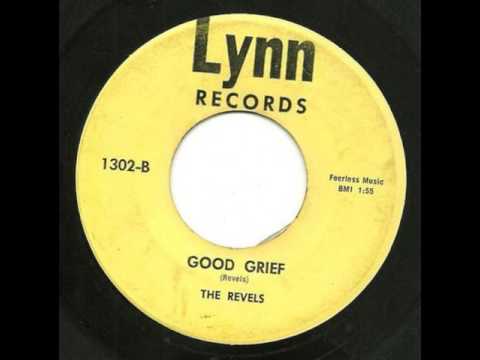 The Revels — The Revels - Good Grief