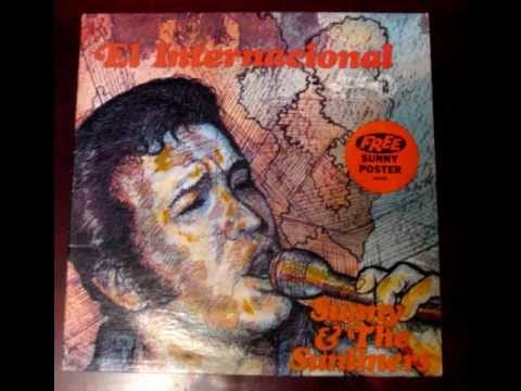 Sunny & The Sunliners — El International  Sunny & the Sunliners