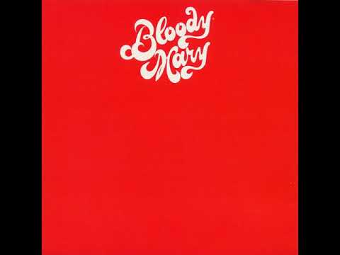 Bloody Mary (15) — 07. I Hear The Music Playing - Bloody Mary | Bloody Mary