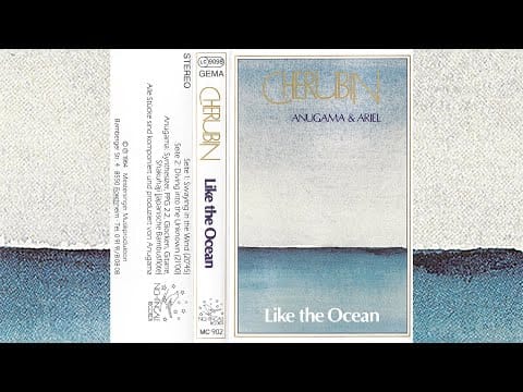 Ariel Kalma — Cherubin - Like The Ocean [1984]