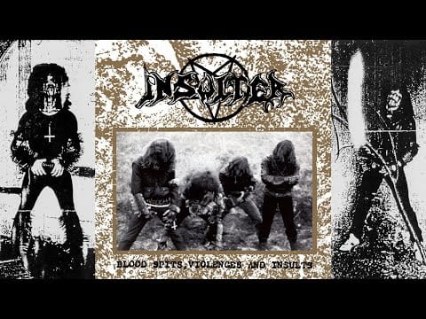 Insulter (2) — Insulter - Blood Spits, Violences And Insults [Full Compilation · 2015]  Black Thrash Metal