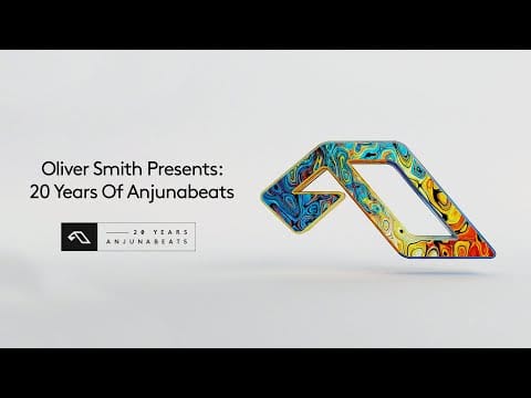 Oliver Smith — Oliver Smith Presents: 20 Years Of Anjunabeats (Continuous Mix)
