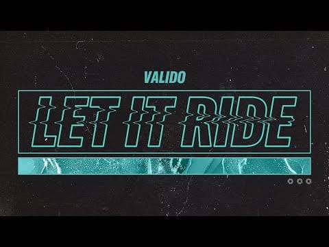Valido — Valido - Let It Ride (Official Visualiser)