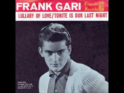 Frank Gari — Lullaby Of Love  - Frank Gari