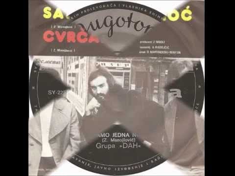 Dah — Grupa Dah - Samo jedna noć (1973)