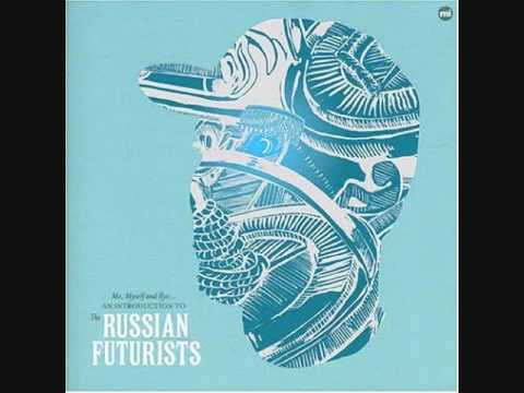 The Russian Futurists — The Russian Futurists -  The Science of the Seasons