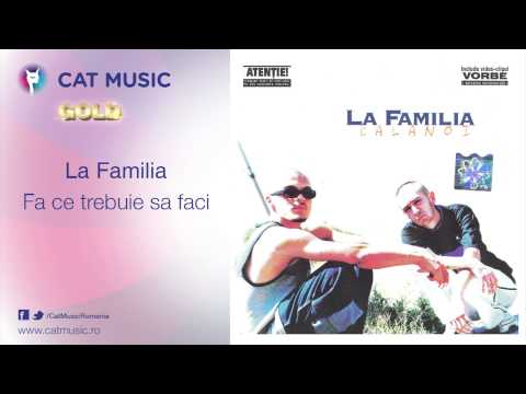 La Familia (5) — La Familia - Fa ce trebuie sa faci