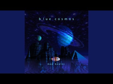 Meg Bowles — Blue Cosmos