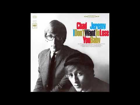 Chad & Jeremy — Chad & Jeremy - Don’t Think Twice, It’s All Right