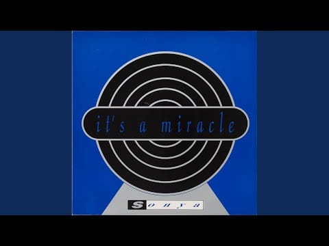 Sonya (2) — It's a Miracle (Radio Edit)
