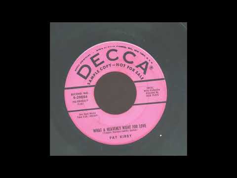 Pat Kirby — (1956) Pat Kirby - What A Heavenly Night For Love (PROMO 7" SINGLE)