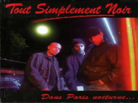 Tout Simplement Noir — Tout Simplement Noir - O.P.I.2.Flics