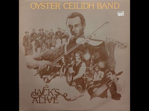 Oysterband — Oyster River Hornpipe / Herne Bay Dance / The Curlyheaded Ploughboy - Oyster Ceilidh Band