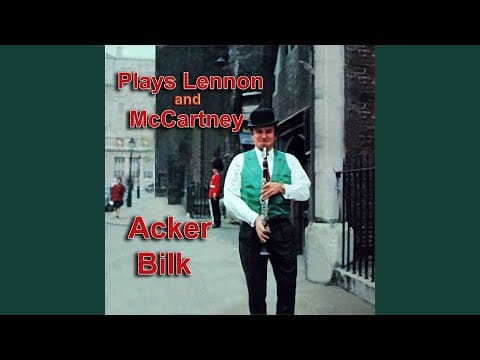 Acker Bilk His Clarinet And Strings — Nowhere Man