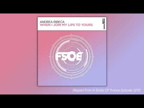 Andrea Ribeca — Andrea Ribeca - When I Join My Lips To Yours