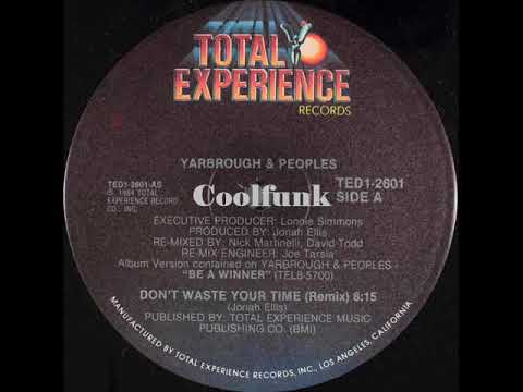 Yarbrough & Peoples — Yarbrough & Peoples - Don't Waste Your Time (12" Remix 1984)