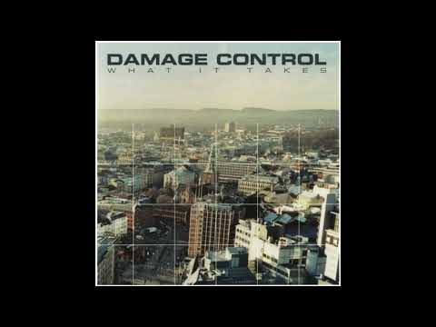 Damage Control (4) — Damage Control - What It Takes (Full LP)