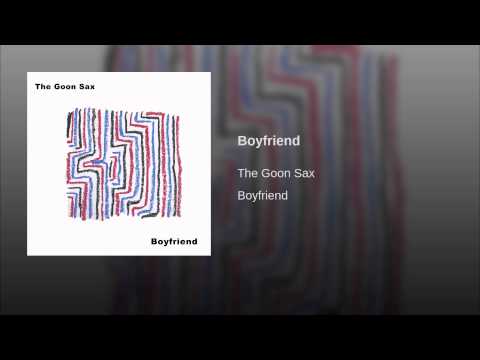 The Goon Sax — Boyfriend