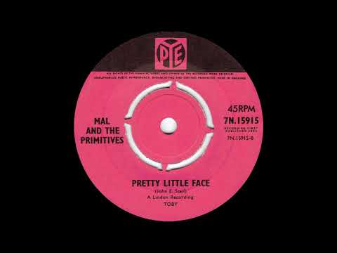 Mal — Mal & The Primitives - Pretty Little Face 1965 B side