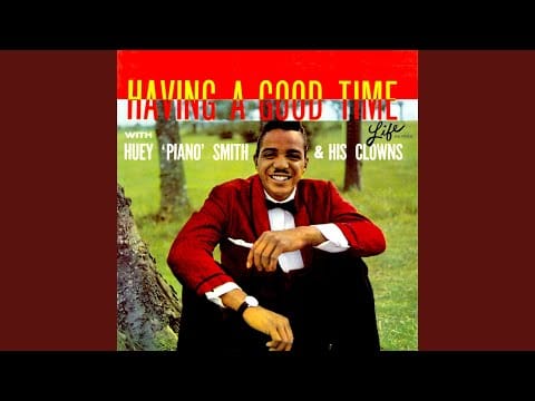 Huey "Piano" Smith — Hush Your Mouth