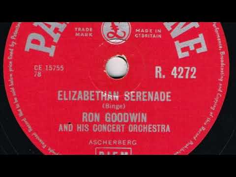 Ron Goodwin And His Orchestra — Ron Goodwin And His Concert Orchestra - Elizabethan Serenade (78 rpm record) 1957
