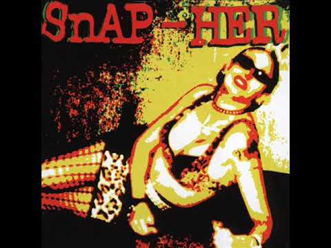 Snap-Her — Snap-Her - Queen-Bitch Of Rock & Roll (Full Album)