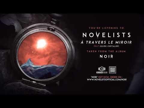 Novelists (3) — NOVELISTS FR - À Travers le Miroir (OFFICIAL TRACK)