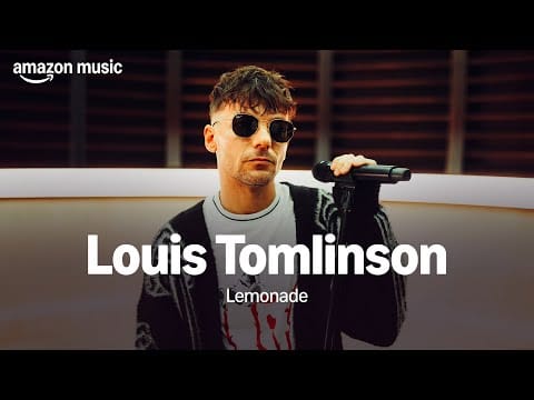 Louis Tomlinson — Lemonade