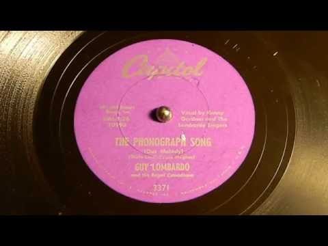 Guy Lombardo And His Royal Canadians — The Phonograph Song