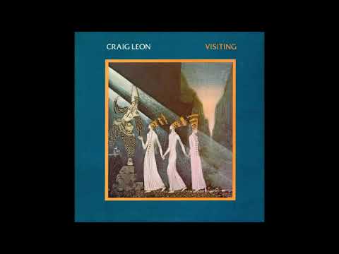 Craig Leon — [1982] Craig Leon - Visiting [Full Album]