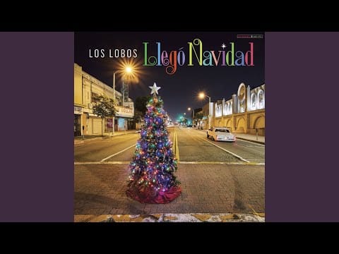 Los Lobos — Arbolito de Navidad