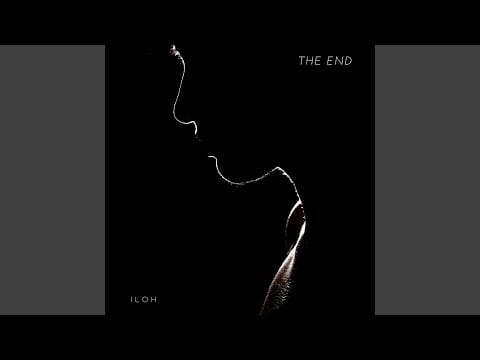 Iloh — The End