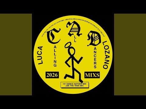 Luca Lozano — Calling All Dancers (Do You Like to Dance Remix)