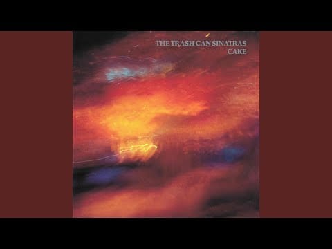 The Trash Can Sinatras — Maybe I Should Drive