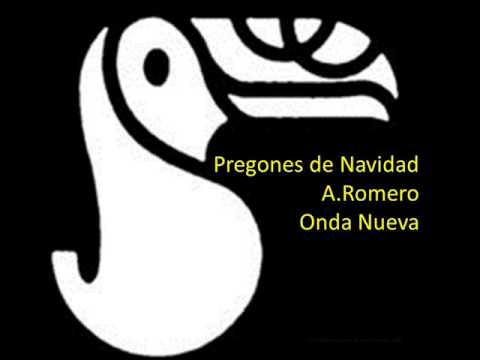 Aldemaro Romero Y Su Onda Nueva — Pregones de Navidad - Aldemaro Romero y su Onda Nueva