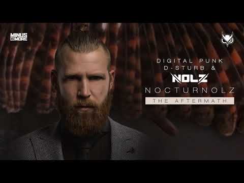 MC Nolz — Nolz with Digital Punk & D Sturb - The Aftermath