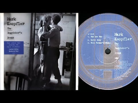 Mark Knopfler — Mark Knopfler - The Ragpicker's Dream - 2002 [Vinyl Rip/Full Album]