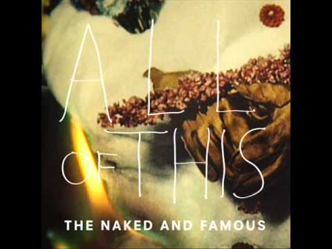 The Naked and Famous — The Naked And Famous - Pace