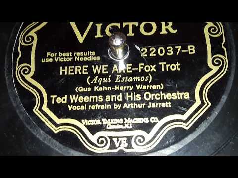Ted Weems And His Orchestra — Ted Weems & His Orchestra - Here We Are (1929)