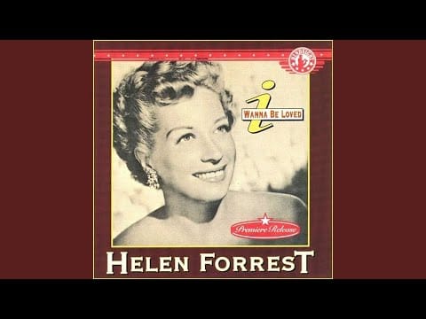 Helen Forrest — My Man