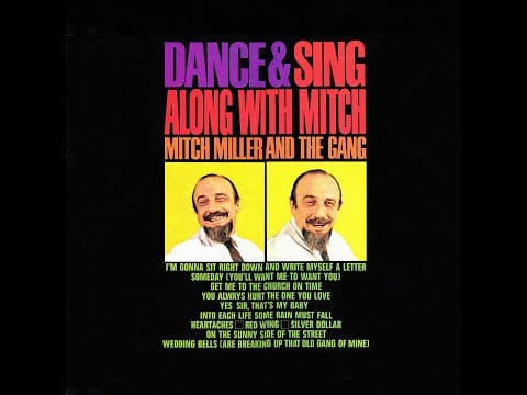 Mitch Miller And The Gang — Mitch Miller and The Gang : DANCE &  SING ALONG WHIT MITCH