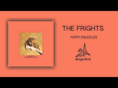 The Frights — The Frights - Puppy Knuckles (Official Audio)