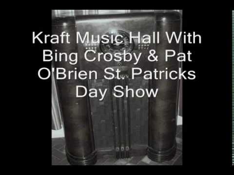 Bing Crosby — Bing Crosby St  Patricks Show 1942